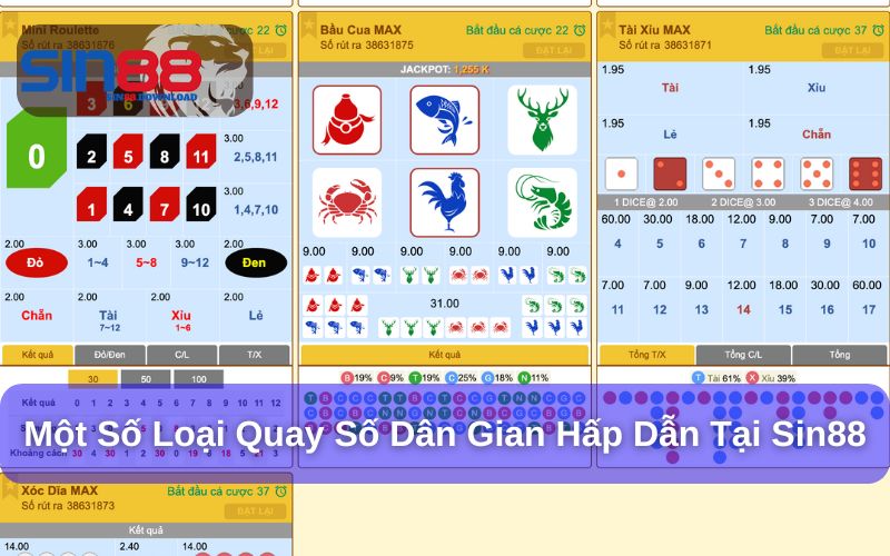 Một số loại quay số dân gian tại Sin88